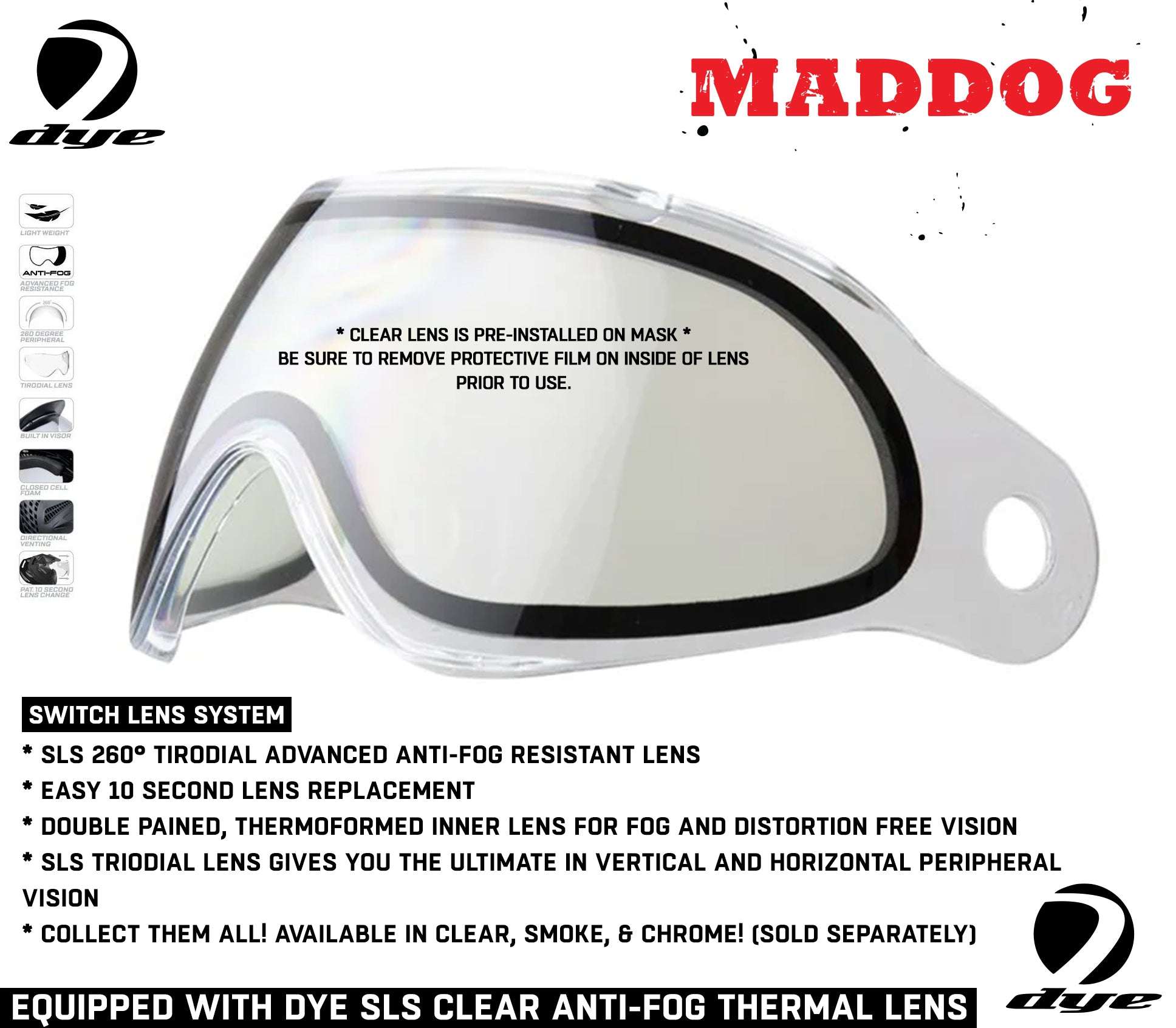 Maddog Dye SE Special Edition thermal anti-fog paintball mask goggle with clear switch lens system and 260-degree peripheral vision